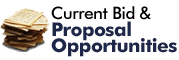 Current Bid & Proposal Opportunities